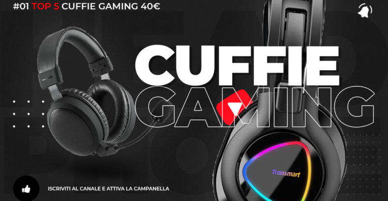 TOP 5 CUFFIE DA GAMING SOTTO I 40€